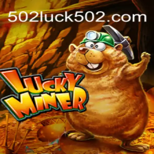Discover the Thrill of LuckyMiner and 502Luck.com