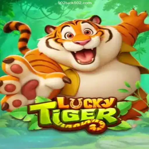 Exploring the Thrills of LuckyTiger: An Engaging Game on 502Luck.com