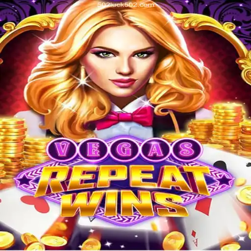 Discover the World of VegasRepeatWins on 502Luck.com